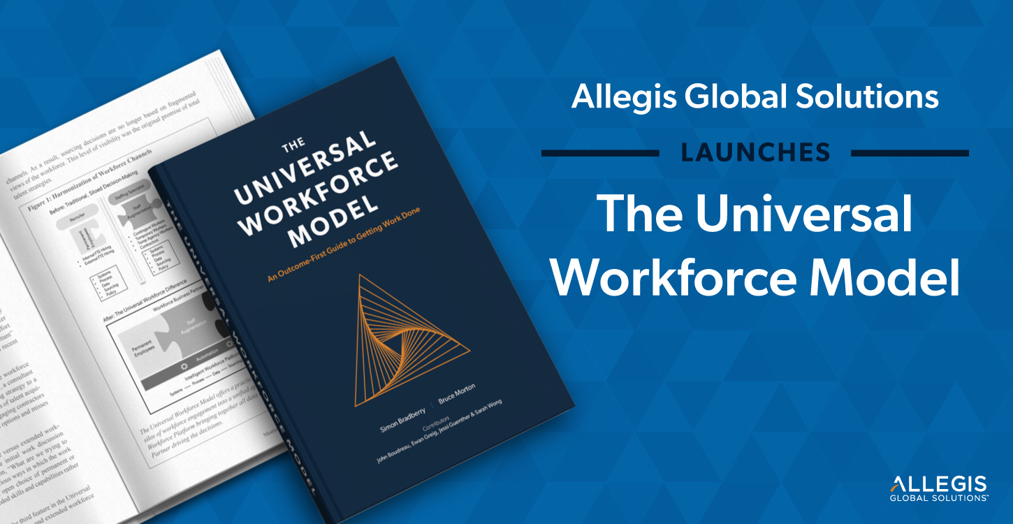 New Workforce Model Allegis Global Solutions Launches The Universal Workforce Model With a ...
