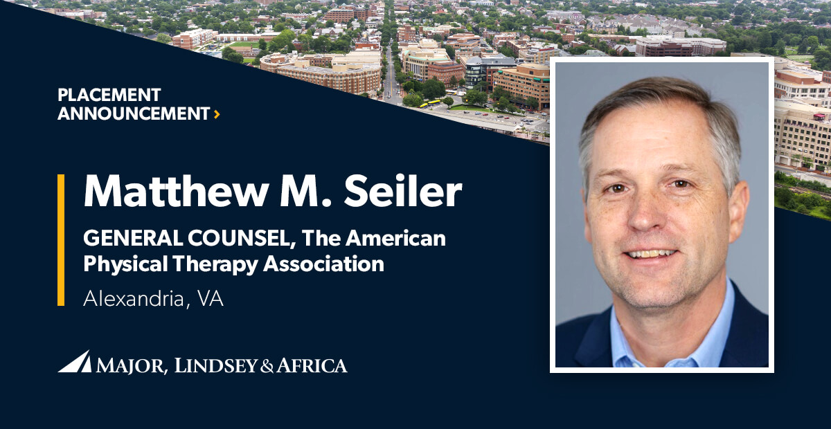 MLA Places Matthew Seiler as General Counsel for The American Physical ...