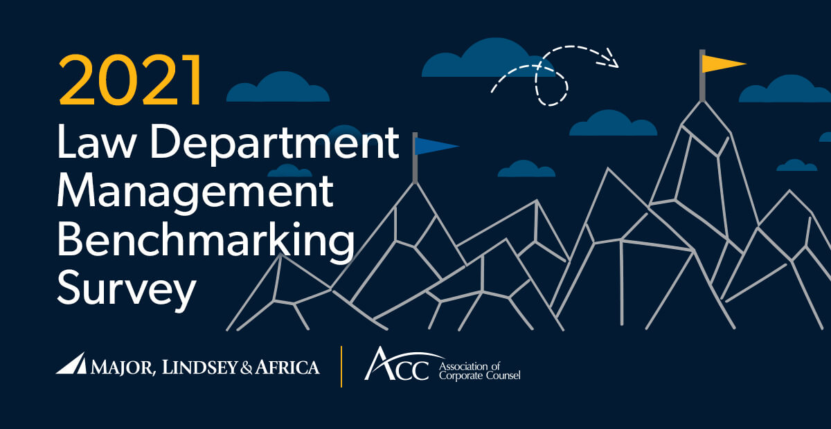 ACC And MLA Launch 2021 Law Department Management Benchmarking Survey