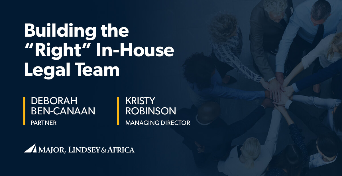 Building the “Right” InHouse Legal Team